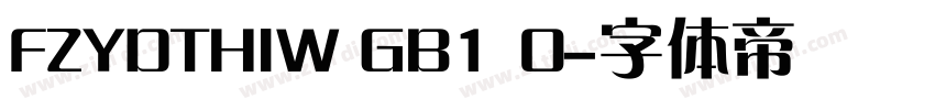 FZYDTHIW GB1 0字体转换